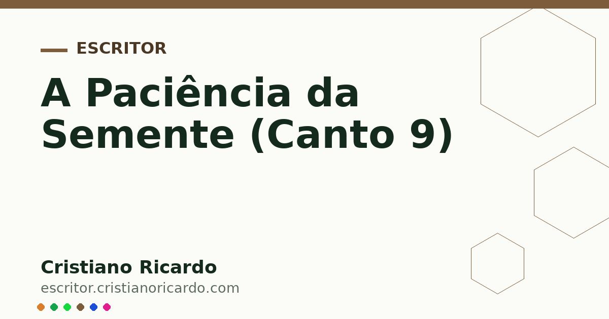 Card OG automático: A Paciência da Semente (Canto 9)
