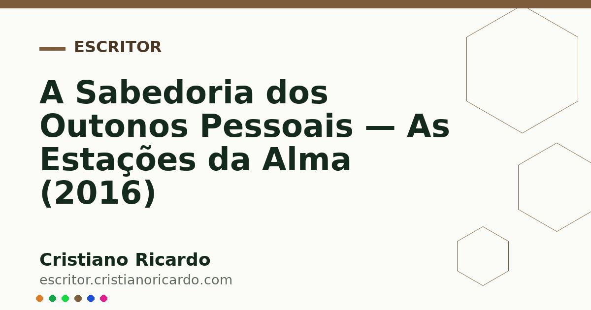 Card OG automático: A Sabedoria dos Outonos Pessoais — As Estações da Alma (2016)