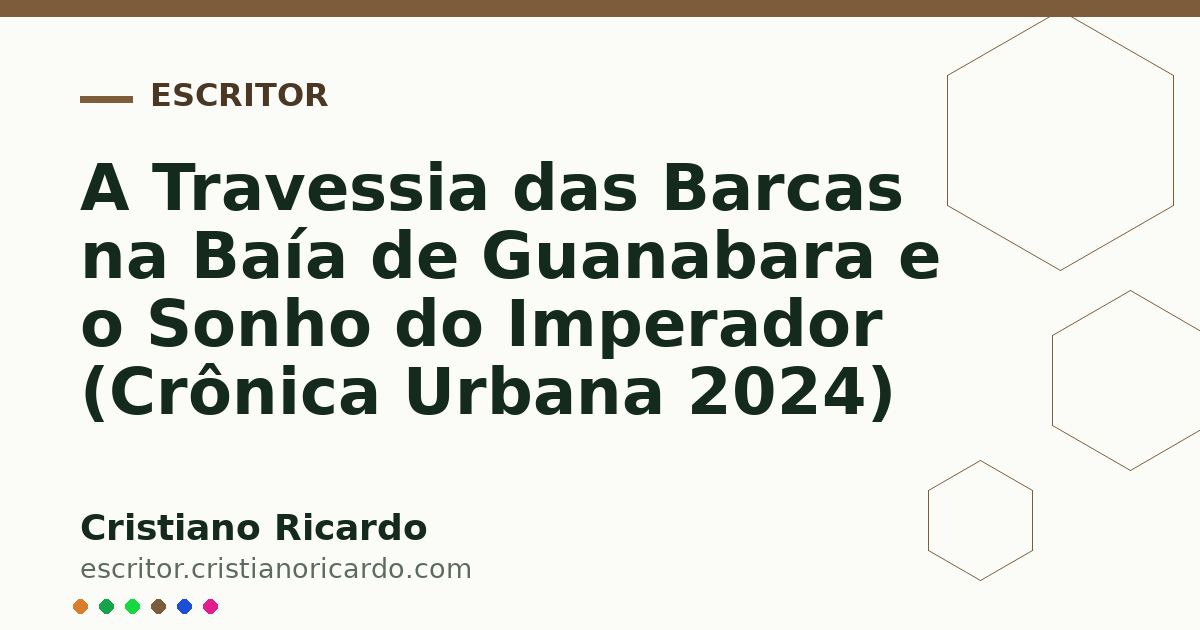 Card OG automático: A Travessia das Barcas na Baía de Guanabara e o Sonho do Imperador (Crônica Urbana 2024)