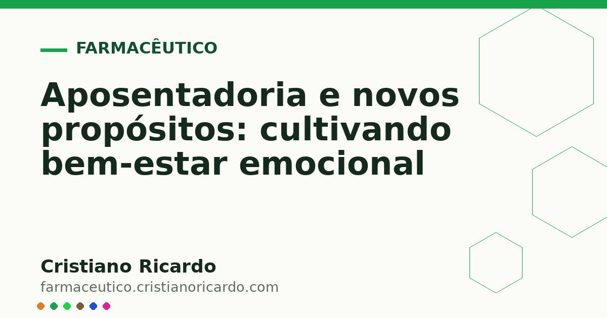 Card OG automático: Aposentadoria e novos propósitos: cultivando bem-estar emocional