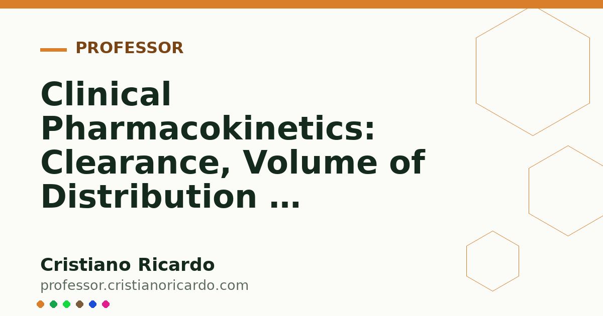 Card OG automático: Clinical Pharmacokinetics: Clearance, Volume of Distribution & Two-Compartment Models (Clinical Treatise 2025)