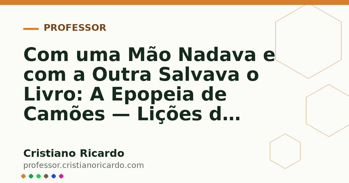 Card OG automático: Com uma Mão Nadava e com a Outra Salvava o Livro: A Epopeia de Camões — Lições de Português (2013)