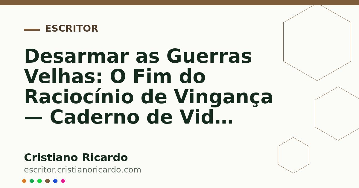 Card OG automático: Desarmar as Guerras Velhas: O Fim do Raciocínio de Vingança — Caderno de Vida (2004)