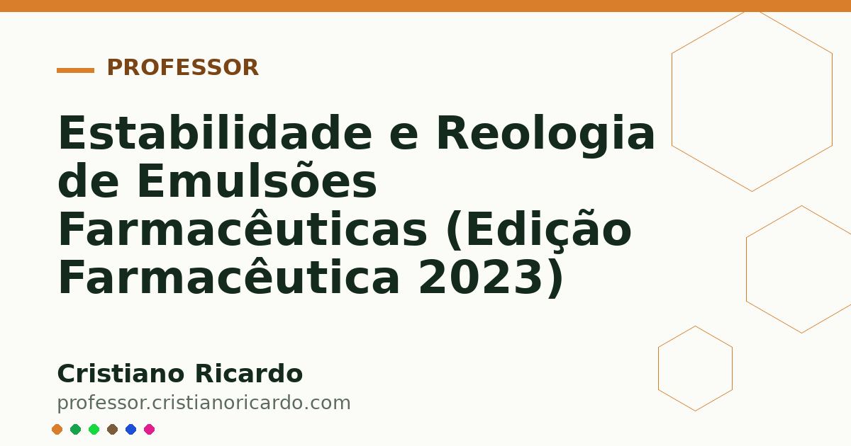 Card OG automático: Estabilidade e Reologia de Emulsões Farmacêuticas (Edição Farmacêutica 2023)