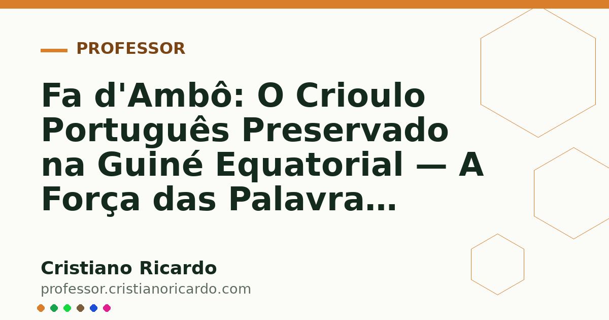 Card OG automático: Fa d'Ambô: O Crioulo Português Preservado na Guiné Equatorial — A Força das Palavras (2010)