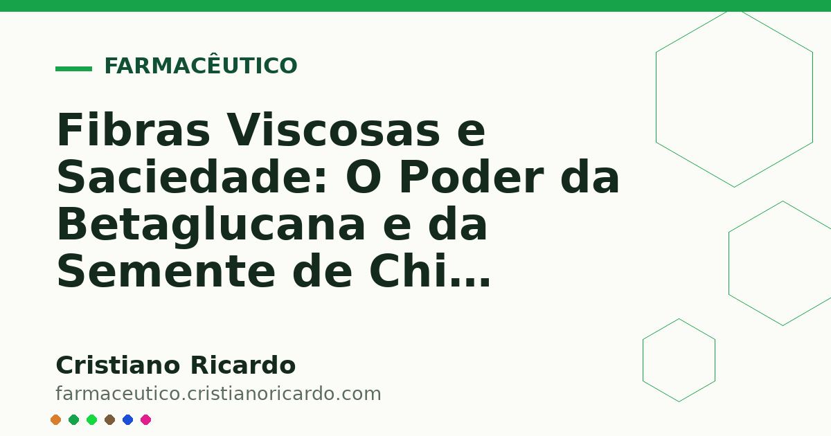 Card OG automático: Fibras Viscosas e Saciedade: O Poder da Betaglucana e da Semente de Chia (Edição Funcional 2013)
