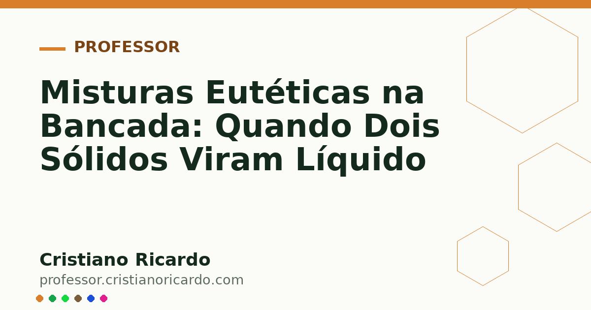 Card OG automático: Misturas Eutéticas na Bancada: Quando Dois Sólidos Viram Líquido