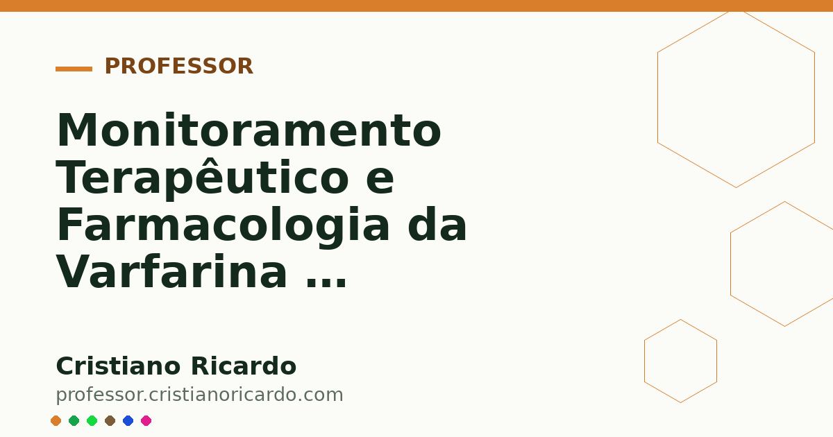 Card OG automático: Monitoramento Terapêutico e Farmacologia da Varfarina e Anticoagulantes (Edição Farmacêutica 2014)