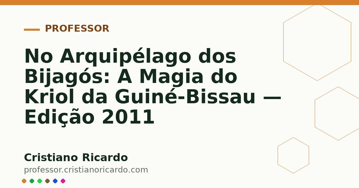 Card OG automático: No Arquipélago dos Bijagós: A Magia do Kriol da Guiné-Bissau — Edição 2011