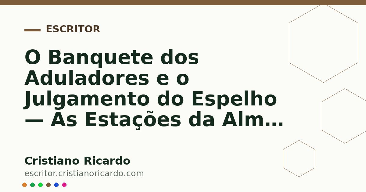 Card OG automático: O Banquete dos Aduladores e o Julgamento do Espelho — As Estações da Alma (2024)