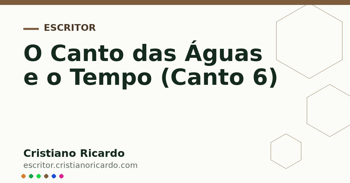 Card OG automático: O Canto das Águas e o Tempo (Canto 6)