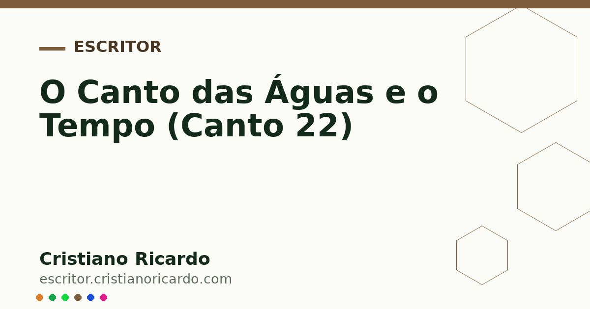 Card OG automático: O Canto das Águas e o Tempo (Canto 22)