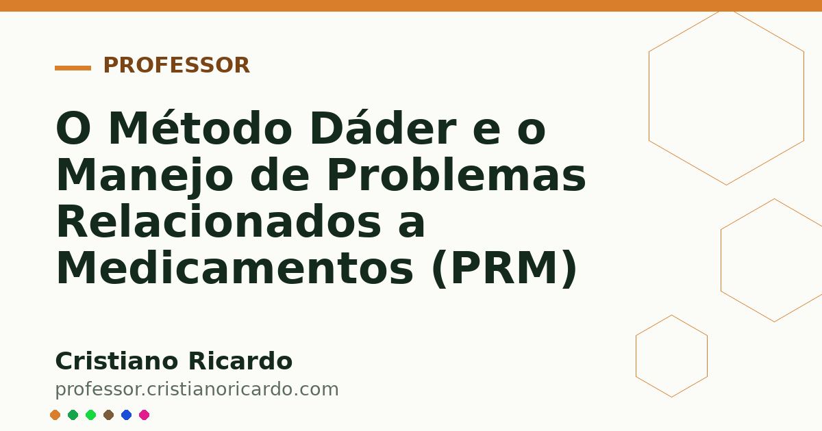 Card OG automático: O Método Dáder e o Manejo de Problemas Relacionados a Medicamentos (PRM)