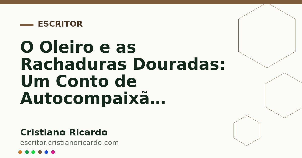 Card OG automático: O Oleiro e as Rachaduras Douradas: Um Conto de Autocompaixão (Narrativa 2019)