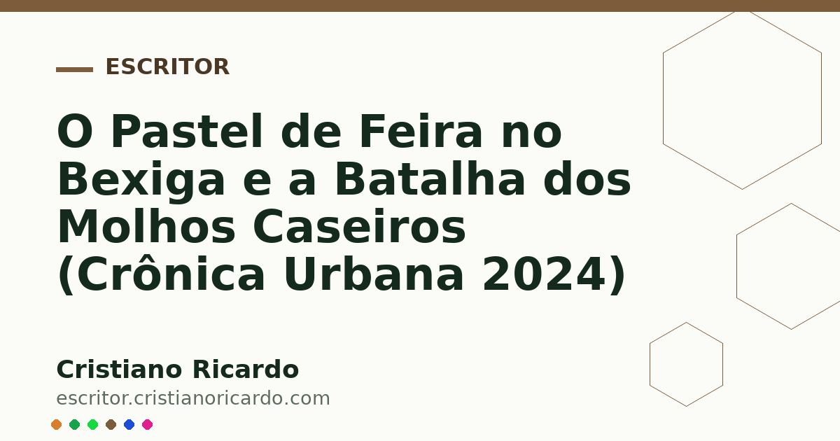 Card OG automático: O Pastel de Feira no Bexiga e a Batalha dos Molhos Caseiros (Crônica Urbana 2024)
