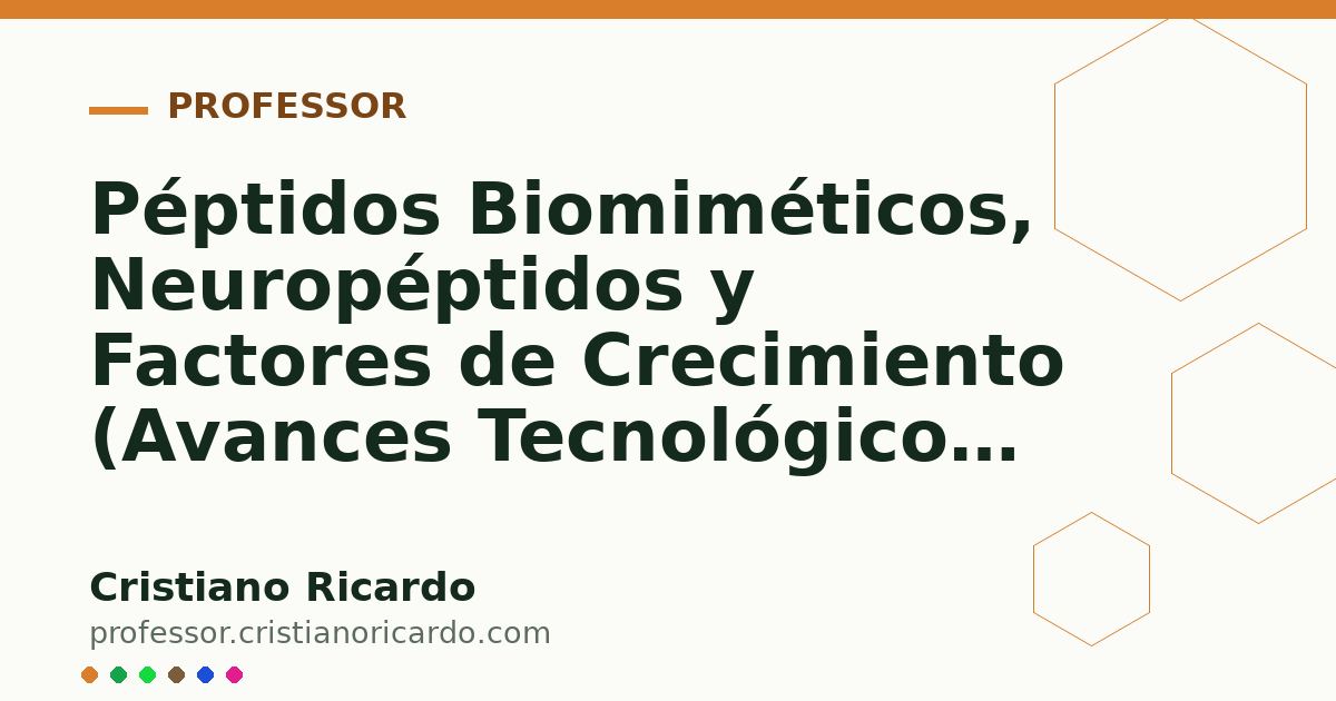 Card OG automático: Péptidos Biomiméticos, Neuropéptidos y Factores de Crecimiento (Avances Tecnológicos 2026)