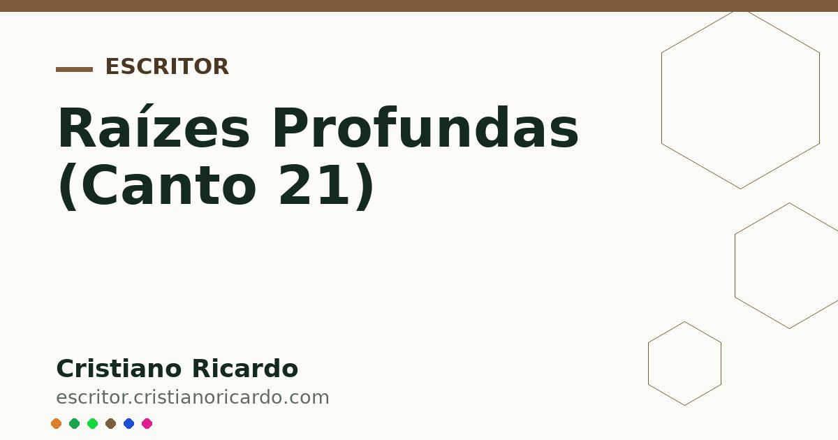 Card OG automático: Raízes Profundas (Canto 21)