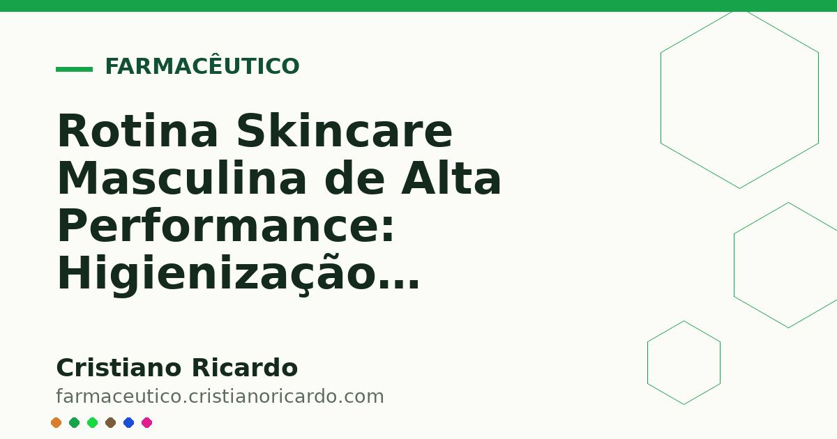 Card OG automático: Rotina Skincare Masculina de Alta Performance: Higienização, Retinoides e Fotoproteção Fluida (Tratado de Estética Masculina 2019)