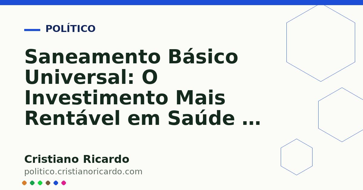 Card OG automático: Saneamento Básico Universal: O Investimento Mais Rentável em Saúde e Meio Ambiente (Edição 2021)