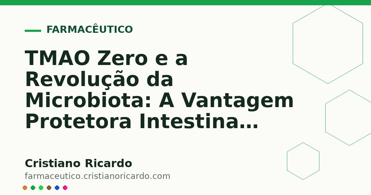 Card OG automático: TMAO Zero e a Revolução da Microbiota: A Vantagem Protetora Intestinal (Perspectiva Bioquímica 2014)